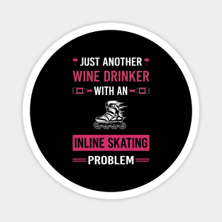 Wine Drinker Inline Skating Skate Skater Magnet